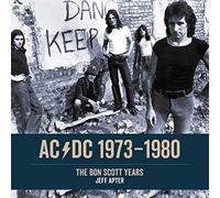 AC/DC 1973-1980: 2018The Bon Scott Years