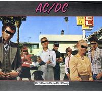 Dirty Deeds Done Dirt Cheap