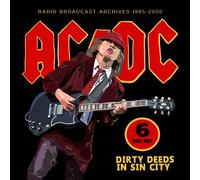 AC/DC - DIRTY DEEDS IN SIN CITY/RADIO BROADCASTS 6 CD NEUF