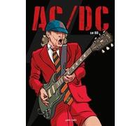 AC/DC en BD Collectif (Dessinateur), Thierry Lamy (Scénario)