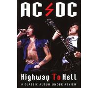 AC/DC: Highway to Hell (Classic Album Under Review) (DVD) Ac/Dc