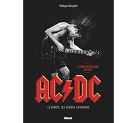 AC/DC: Le groupe, les albums, la musique