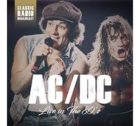 Ac/dc - Live in The 80-Radio Broadcast [Import]