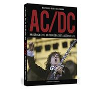 AC/DC live: On Tour, Backstage Wolfgang (Bubi) Heilemann,Buch