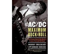 Ac/Dc: Maximum Rock & Roll