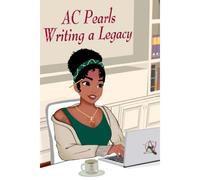 Ac Pearls: Writing A Legacy