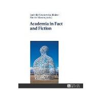 Academia In Fact And Fiction