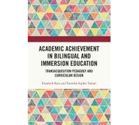 Academic Achievement In Bilingual And Immersion Education