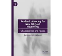 Academic Advocacy for New Religious Movements: Of Apocalypse and Justice