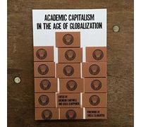 Academic Capitalism in the Age of Globalization by Brendan Cantwell Paperback Book Brendan Cantwell, Ilkka Kauppinen, Sheila Slaughter (Auteur)