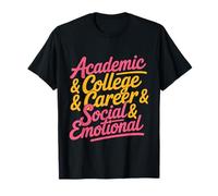 Academic College Career Social and Emotional - T-Shirt