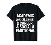Academic College Career Social and Emotional - T-Shirt