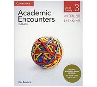 Academic Encounters Level 3 Student's Book Listening And Speaking With Integrated Digital Learning