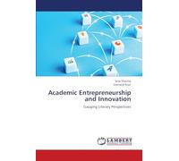 Academic Entrepreneurship and Innovation: Gauging Literary Perspectives