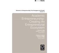 Academic Entrepreneurship Andrew C Corbett, Jerome A Katz, Donald S Siegal (Auteur)