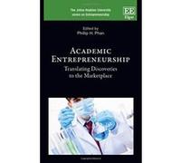 Academic Entrepreneurship: Translating Discoveries to the Marketplace (The Johns Hopkins University Series on Entrepreneurship) - [Livre en VO] Phillip H Phan (Auteur)