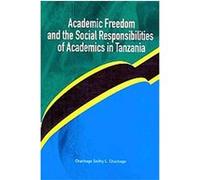 Academic Freedom and the Social Responsibilities of Academics in Tanzania