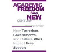 Academic Freedom at the Dawn of a New Century