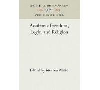 Academic Freedom, Logic, And Religion
