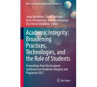 Academic Integrity: Broadening Practices, Technologies, And The Role Of Students