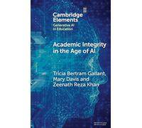 Academic Integrity in the Age of AI