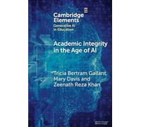 Academic Integrity in the Age of AI