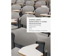 Academic Labour, Unemployment And Global Higher Education
