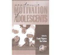 Academic Motivation of Adolescents, Adolescence and Education Series