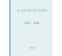 Academic Planner 2025 - 2026: A page a day to record important information, dates and meetings for the school year ahead.