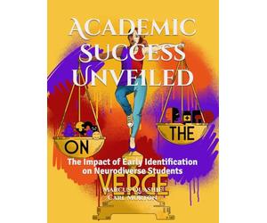 Academic Success Unveiled: The Impact of Early Identification on Neurodiverse Students