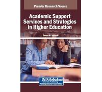 Academic Support Services and Strategies in Higher Education
