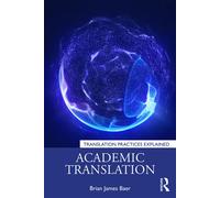Academic Translation - Brian James Baer - Routledge - ebook (ePub) - Livre