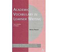 Academic Vocabulary in Learner Writing, Corpus and Discourse Magali Paquot (Auteur)