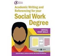 Academic Writing and Referencing for your Social Work Degree by Patricia Cartney Inconnu (Auteur)