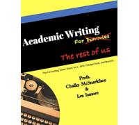 Academic Writing for The rest of us: The Formatting Cheat Sheet - MLA, APA, Chicago Style, and Beyond...