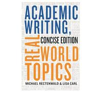 Academic Writing, Real World Topics