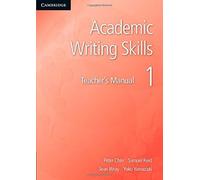 Academic Writing Skills 1 Teachers Manual by Yoko Yamazaki Yoko Yamazaki (Auteur)