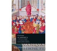 Academica. L'arte del dubbio. Testo latino a fronte