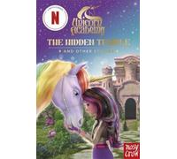 Académie de la Licorne : Le Temple Caché et autres histoires