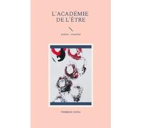 Academie De L'être - Poésies - Nouvelles