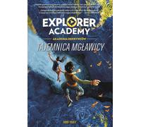 Académie des explorateurs Académie des explorateurs Mystère de la nébuleuse (Buch auf Polnisch)