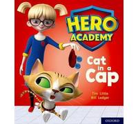 Académie des héros : Oxford Level 1+, Pink Book Band : Cat in a Cap