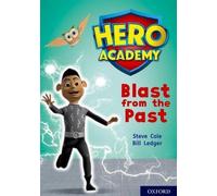 Académie des héros : Oxford Level 10, Bande du Livre Blanc : L'explosion du passé