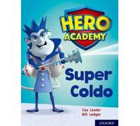 Académie des héros : Oxford Niveau 7, Bandeau Turquoise : Super Coldo