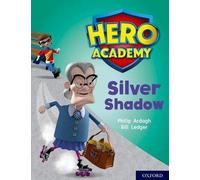 Académie des héros : Oxford Niveau 8, Bandeau de livres violets : Ombre d'argent