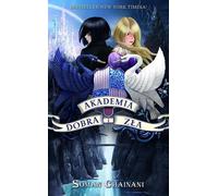 Académie du bien et du mal 1 - Soman Chainani (Buch auf Polnisch)