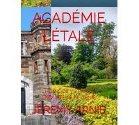 ACADÉMIE LÉTALE: L'HOMICIDE VU PAR UN ENQUÊTEUR DE GÉNIE