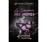 Académie Orphée - 2. La Symphonie des ombres
