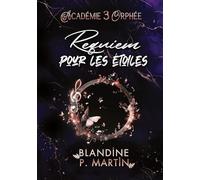 Académie Orphée - 3. Requiem pour les étoiles