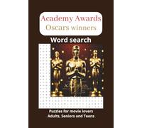 Academy Awards Oscar's winners Search Book: Celebraye the stars: A Word search Adventure of Academy Award winners, A FUN- filled Journey through ... 55 puzzle. Gift for Vacation, Holydays ...